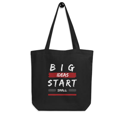 Eco Tote Bag - Big ideas start small