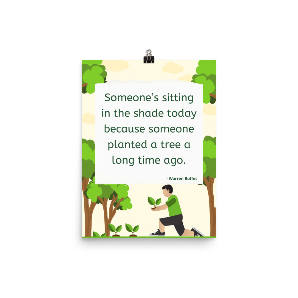 Poster - Someone planted a tree a long ago