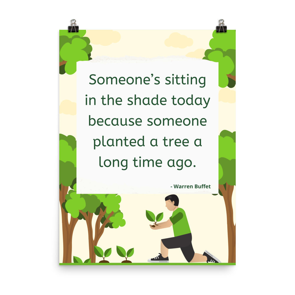 Poster - Someone planted a tree a long ago