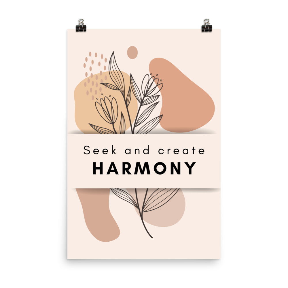 Poster - Seek and create harmony