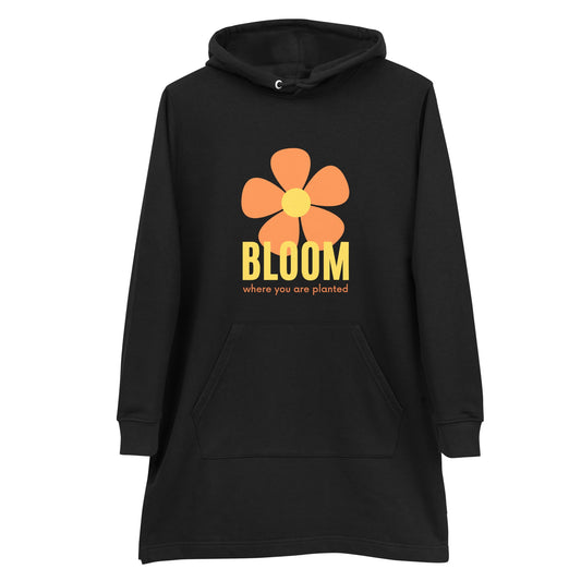 Hoodie dress - Bloom where you are planted