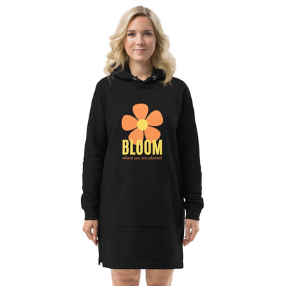 Hoodie dress - Bloom where you are planted