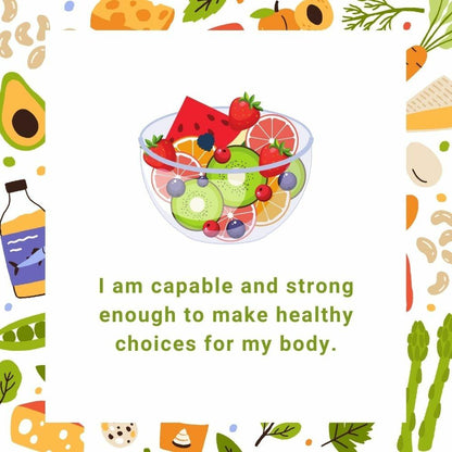 Affirmation Cards to Find Joy in Eating Well for a Healthier You