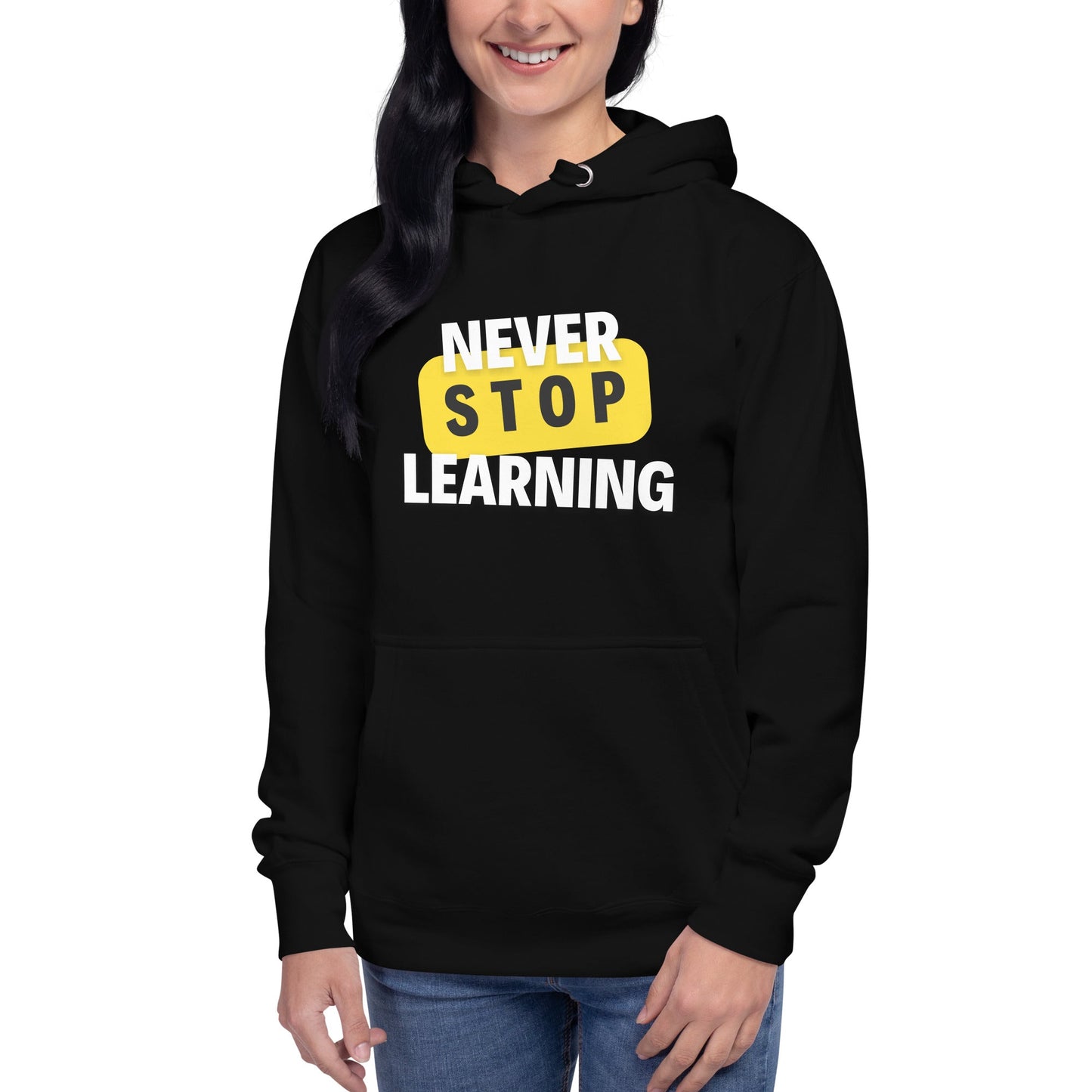 Unisex Hoodie - Never Stop Learning