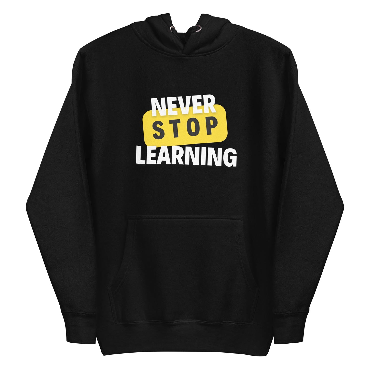 Unisex Hoodie - Never Stop Learning