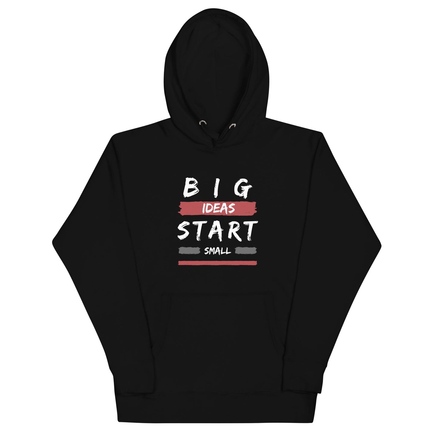 Unisex Hoodie - Big ideas start small