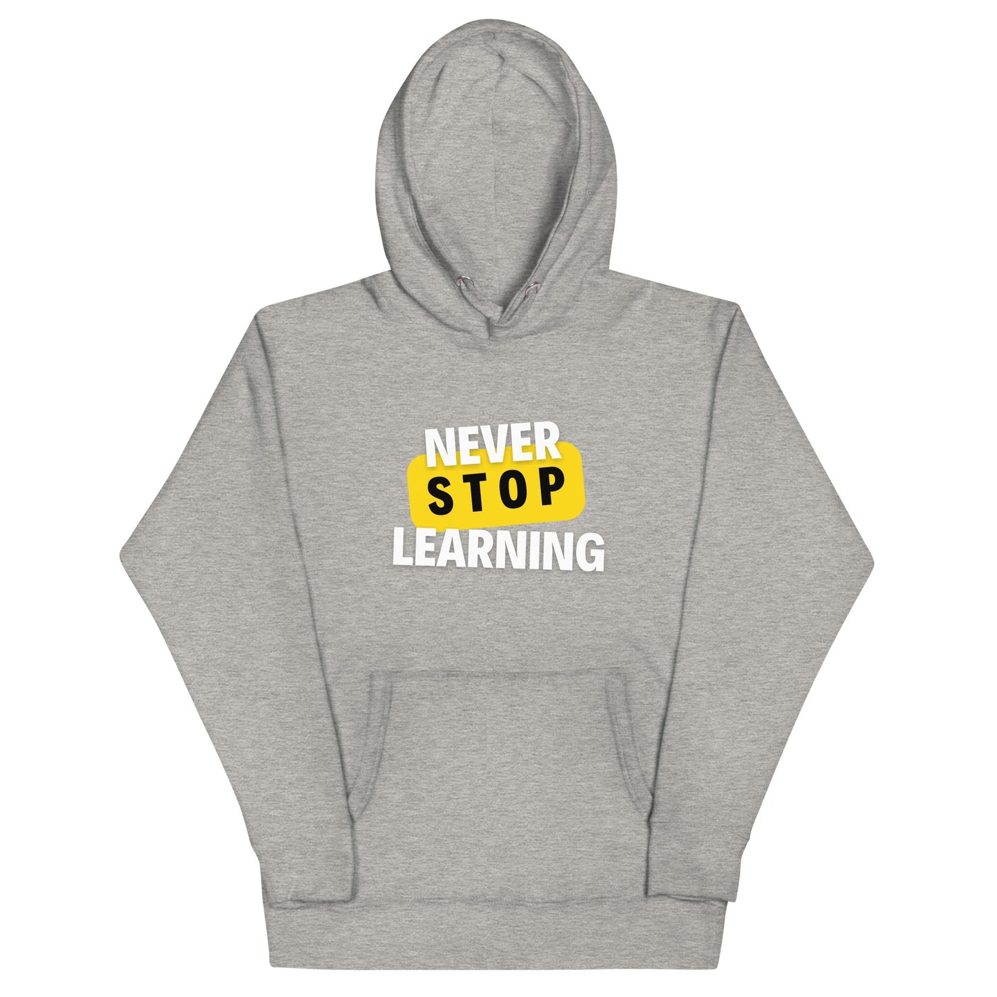 Unisex Hoodie - Never Stop Learning