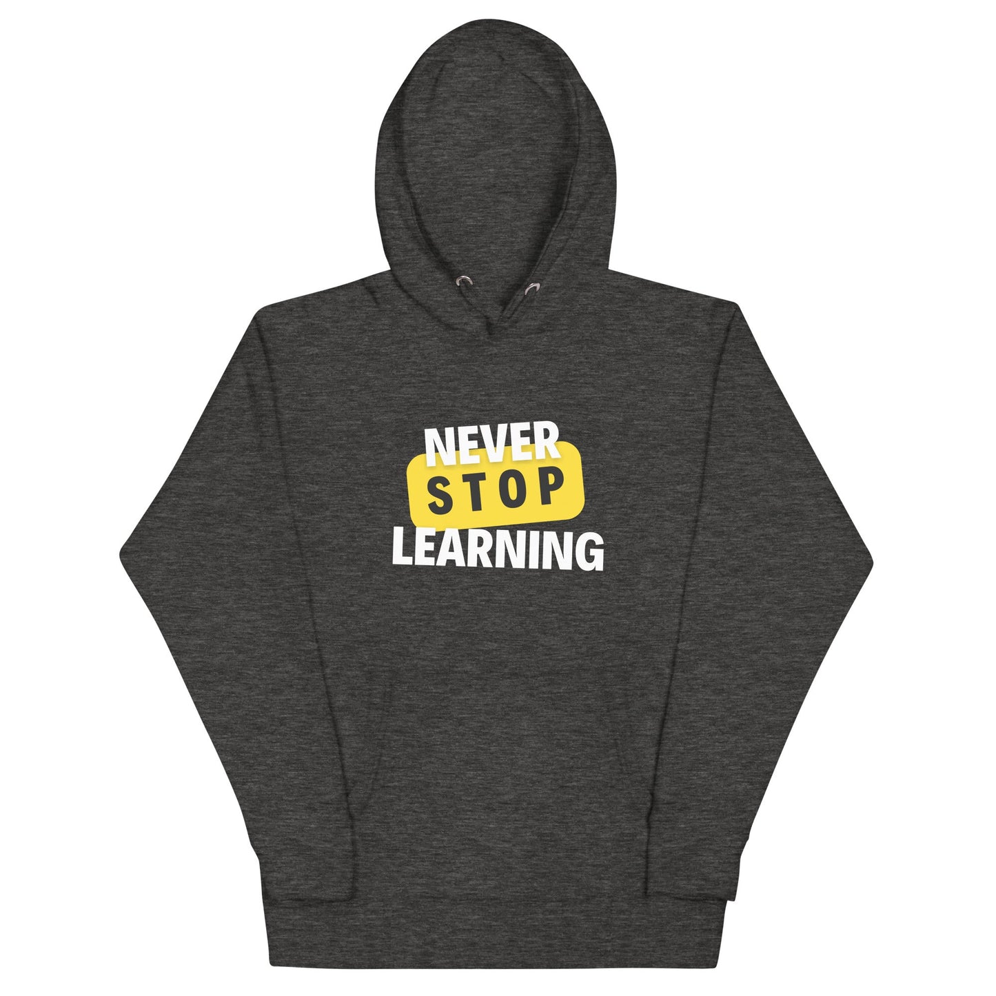 Unisex Hoodie - Never Stop Learning