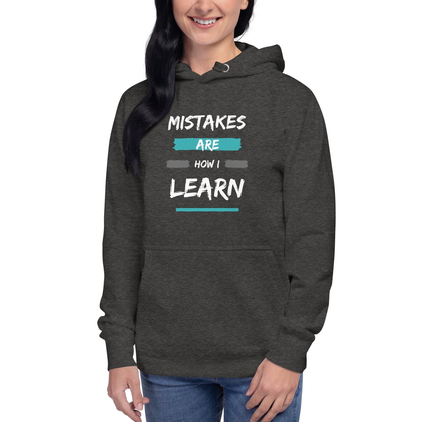 Unisex Hoodie - Mistakes are how I learn