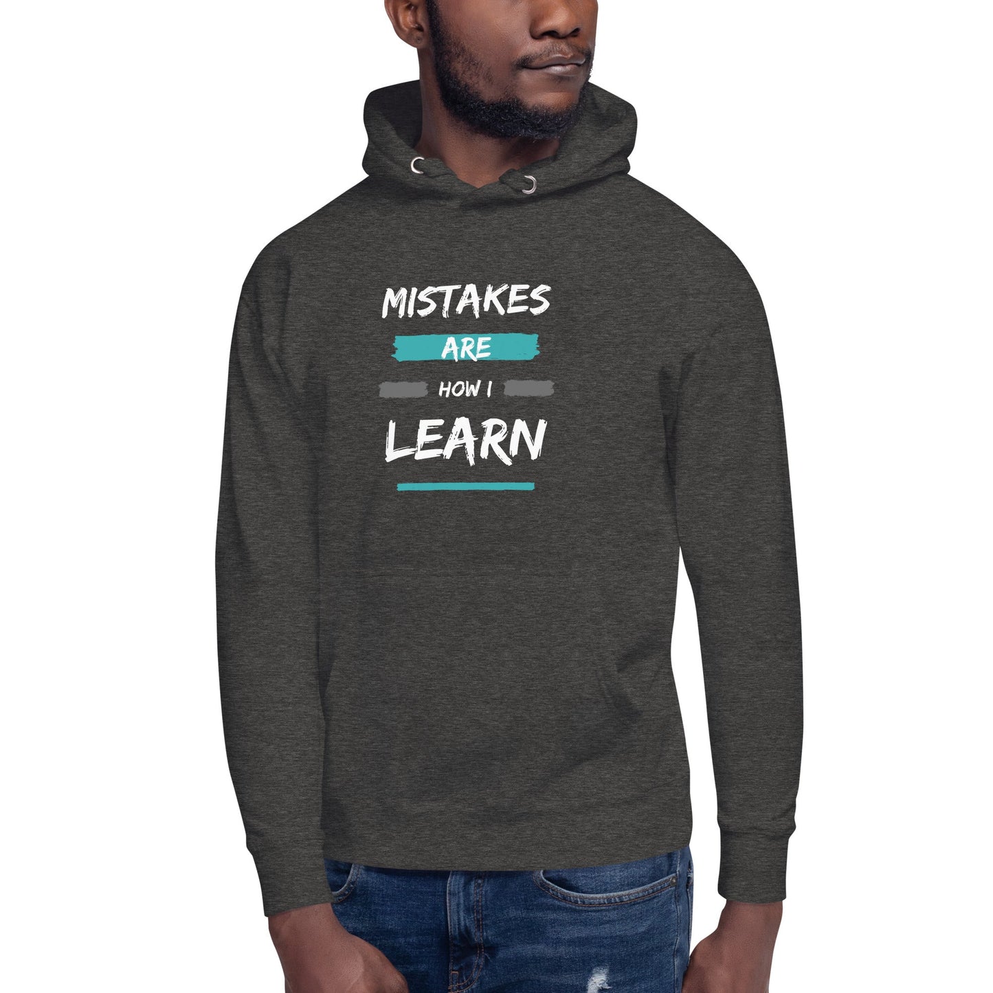 Unisex Hoodie - Mistakes are how I learn