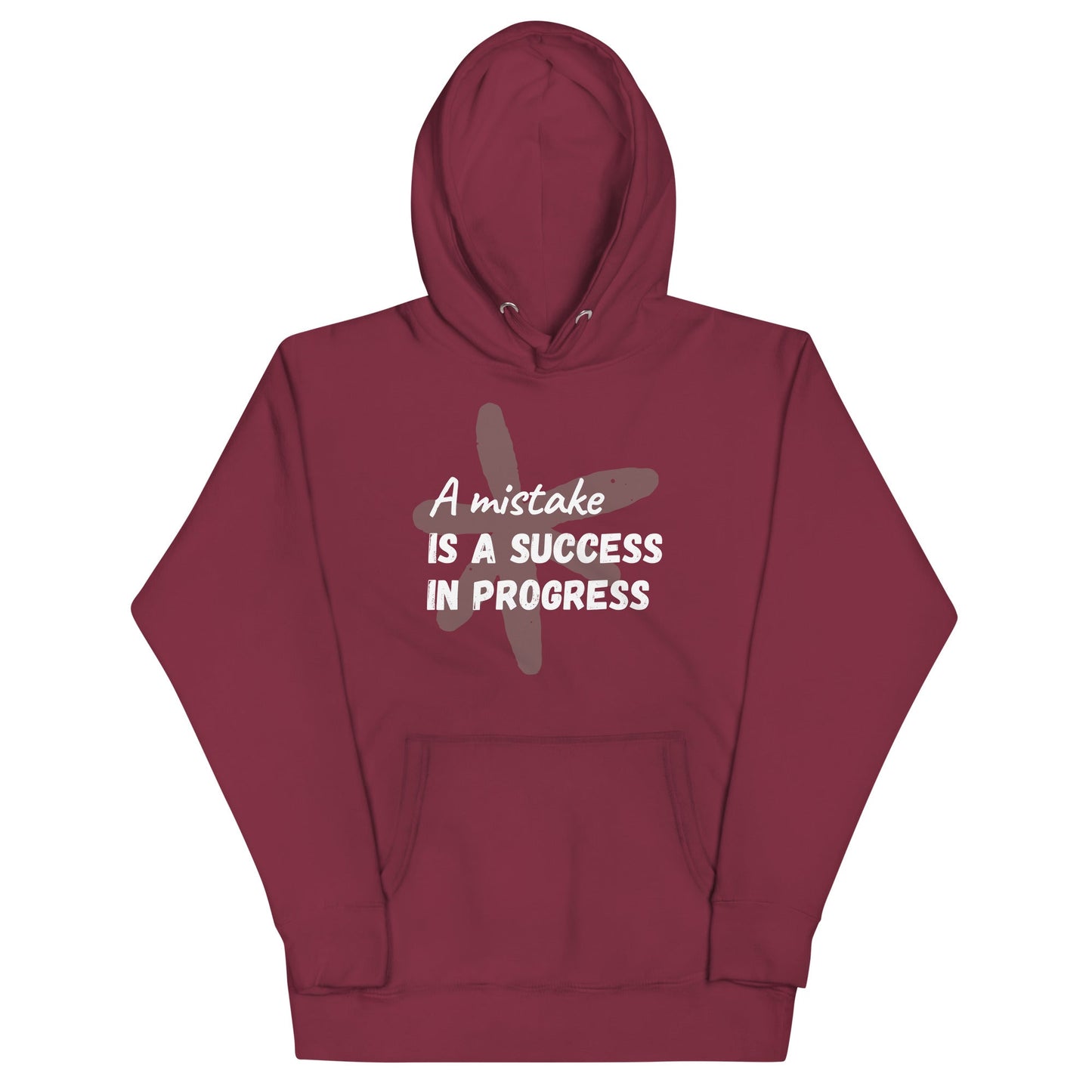 Unisex Hoodie - A mistake is a success in progress