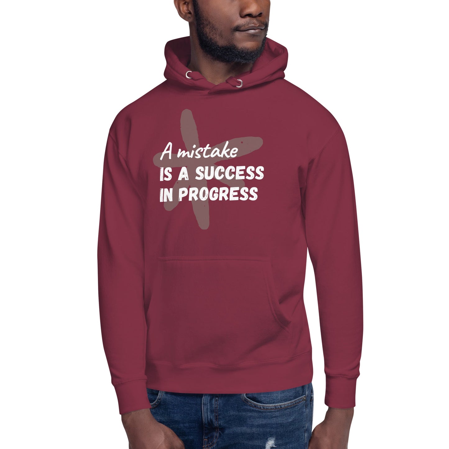 Unisex Hoodie - A mistake is a success in progress