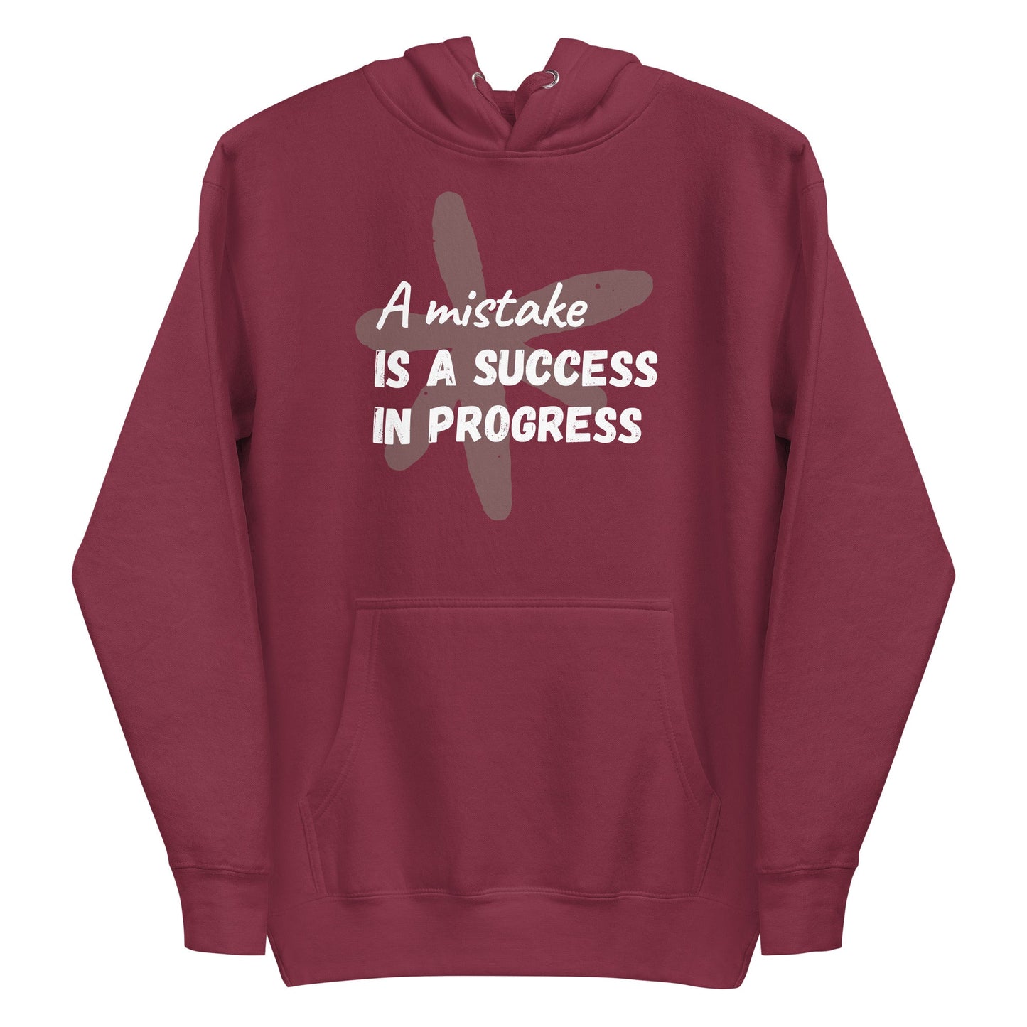 Unisex Hoodie - A mistake is a success in progress