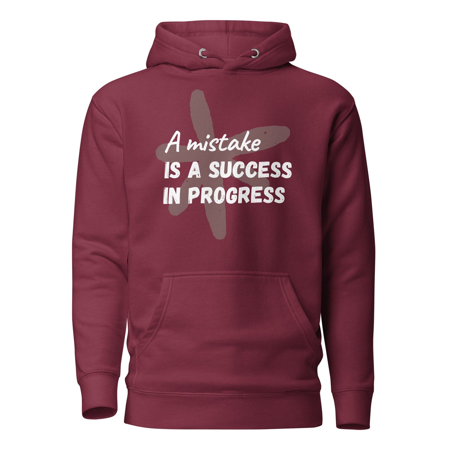 Unisex Hoodie - A mistake is a success in progress