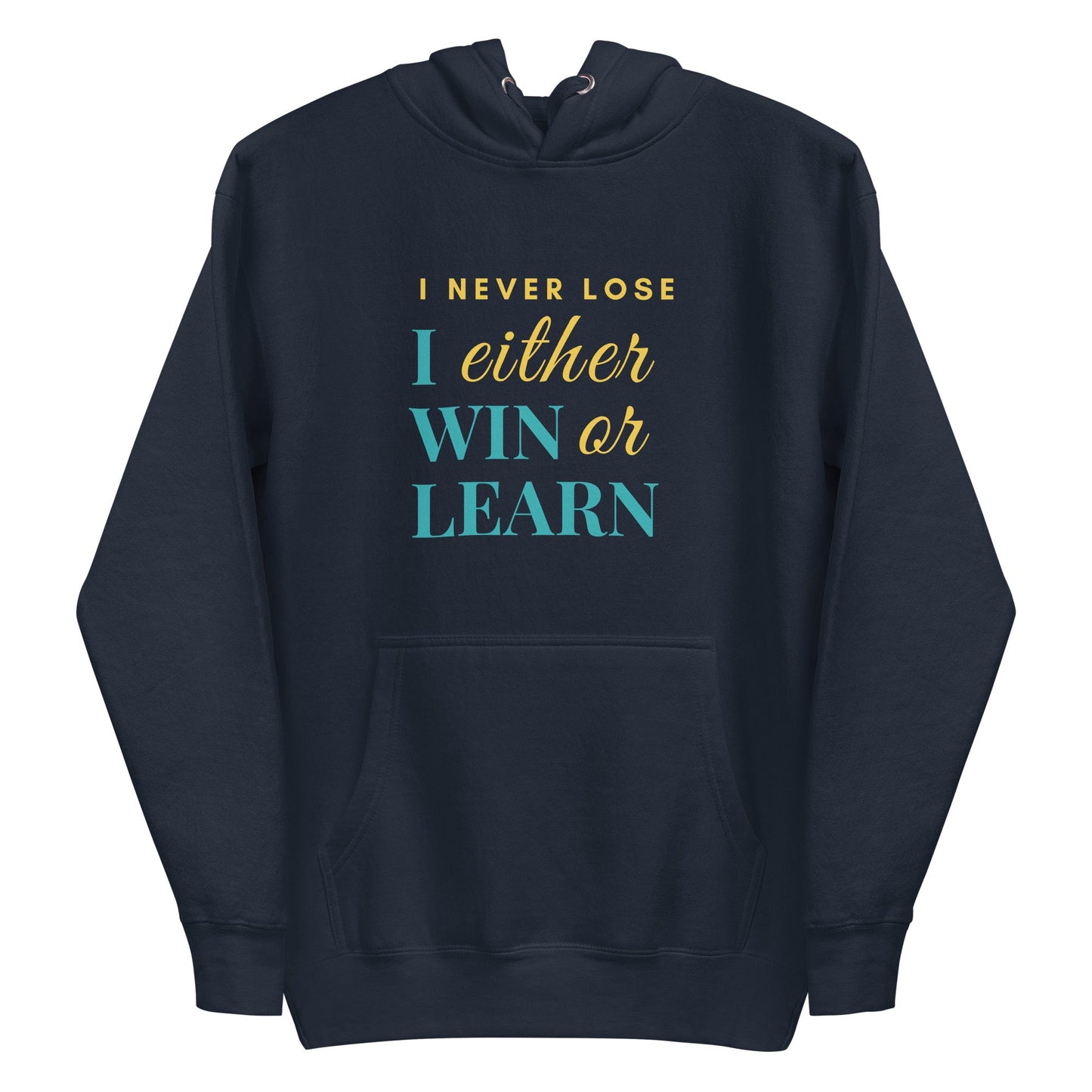 Unisex Hoodie - I never lose