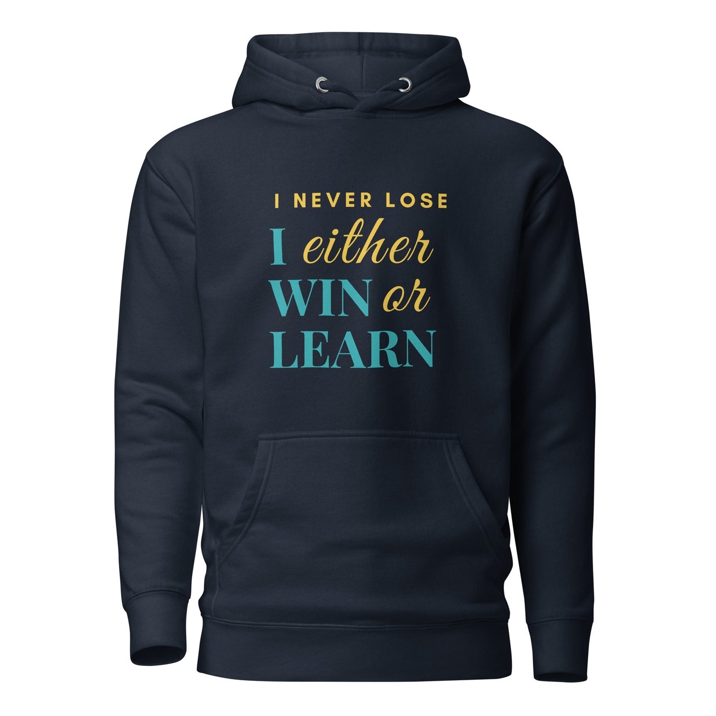 Unisex Hoodie - I never lose