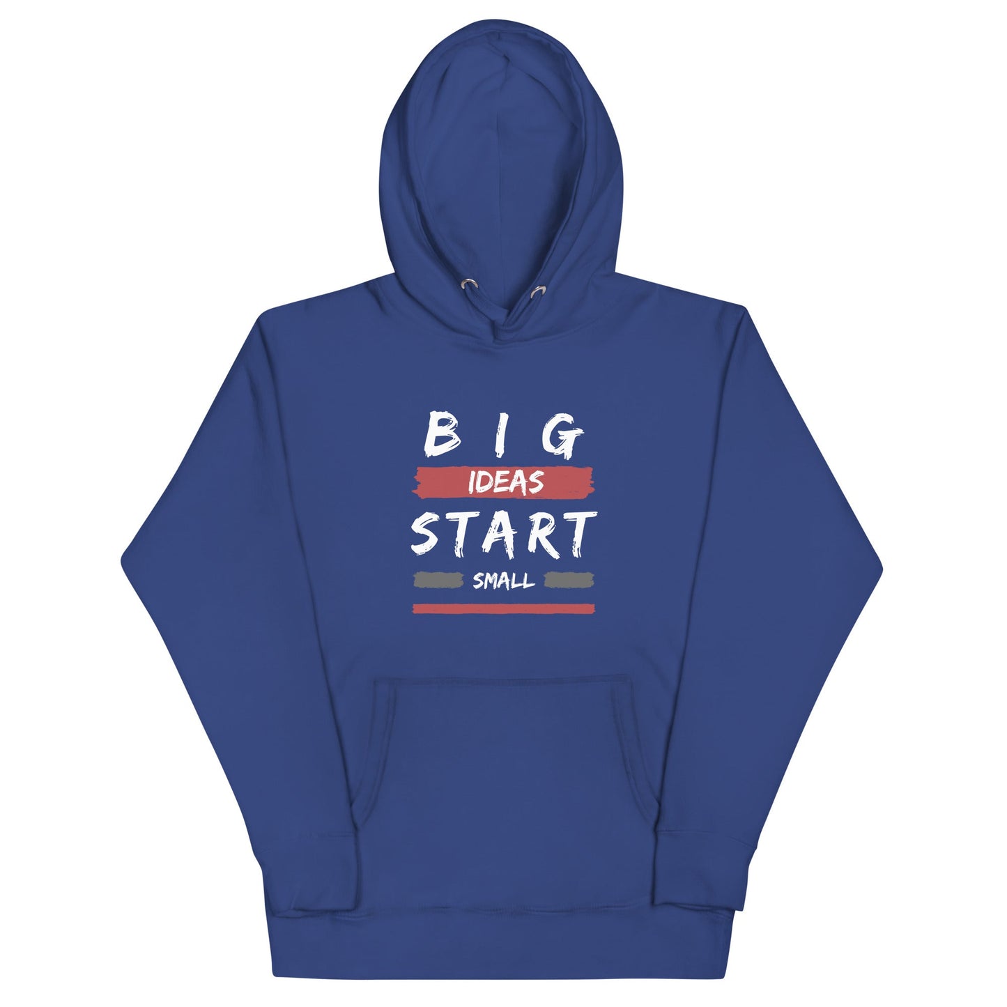 Unisex Hoodie - Big ideas start small