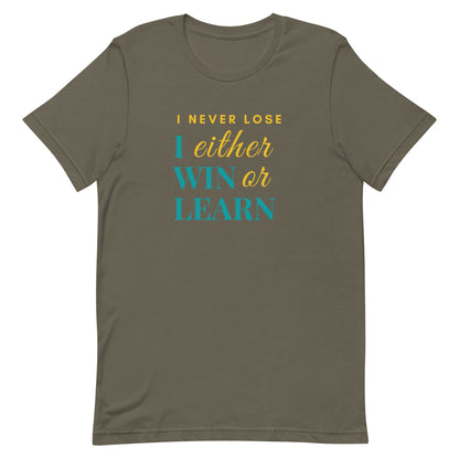 Unisex t-shirt - I either win or learn