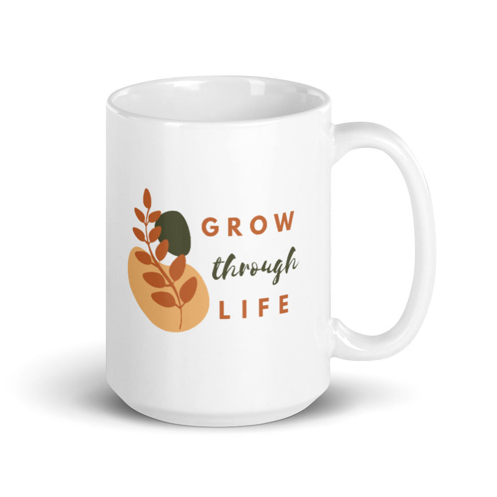 Inspirational mug - Grow Through Life